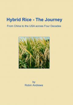 Hybrid Rice - The Journey
