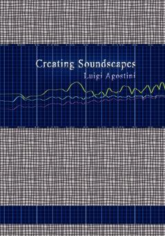 Creating Soundscapes