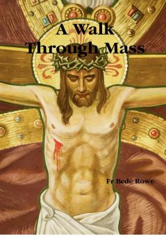 A Walk Through Mass