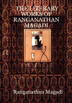 THE LITERARY WORKS OF RANGANATHAN MAGADI