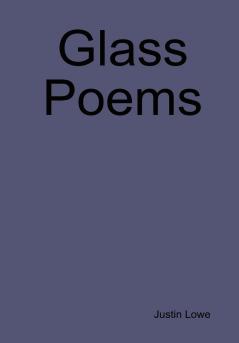 Glass Poems