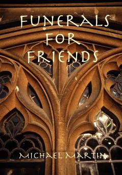 Funerals for Friends
