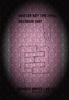 Master Key the Final Decision