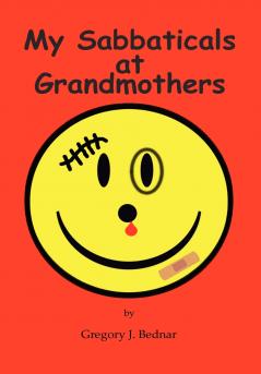 My Sabbaticals At Grandmothers