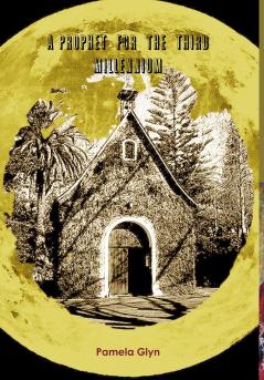 A PROPHET  FOR  THE  THIRD  MILLENNIUM