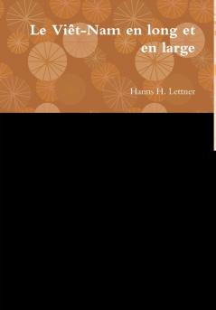 Le Vi��t-Nam en long et en large