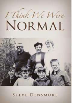 I Think We Were Normal