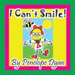 I Can't Smile!