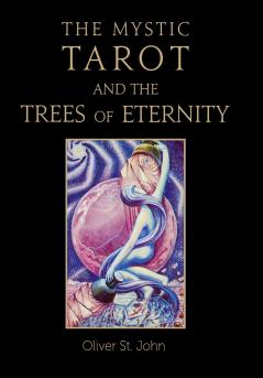 The Mystic Tarot and the Trees of Eternity