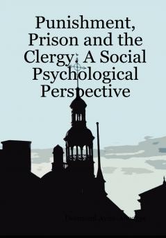 Punishment Prison and the Clergy. A Social Psychological Perspective
