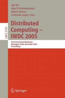 Distributed Computing – IWDC 2005