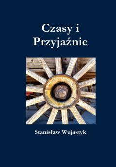 Czasy I Przyja Nie