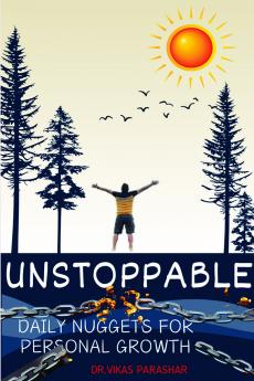 Unstoppable: Daily Nuggets for Personal Growth