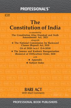 Constitution of India Bare Act by Professional's as amended by Constitution (One Hundred & Sixth Amendment) Act 2023