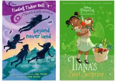 Enchanted Explorations Combo: Tiana's Best Surprise & Finding Tinker Bell #1: Beyond Never Land