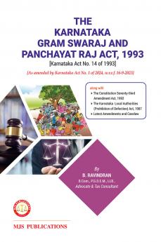 MJS's  The Karnataka Gram Swaraj And Panchayat Raj Act 1993 [Karnataka Act No. 14 Of 1993] [As Amended By Karnataka Act No. 1 Of 2024 W.R.E.F. 16-9-2023](2024 Edition)