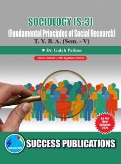 Fundamental Principle of Social Research(S-3)             (SOCIOLOGY)T.Y.B.A Sem.-V