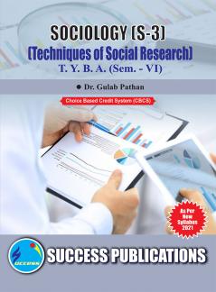 Techniques of Social Research (S-3)(SOCIOLOGY)T.Y.B.A Sem.-VI