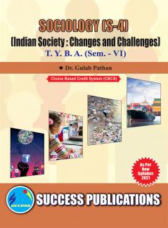 Indian Society : Changes and Challenges (S-4) (SOCIOLOGY)T.Y.B.A Sem.-VI