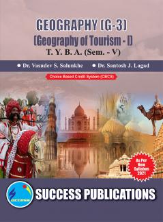 Geography of Tourism -I (G-3)                                          (GEOGRAPHY)T.Y.B.A Sem.-VI