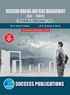 Decision Making and Risk Management (603) BBA SEM.-VI
