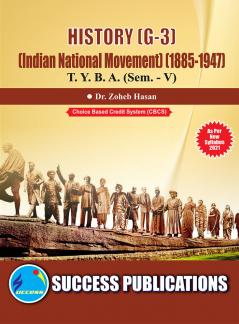 Indian National Movement (1885-1947) (G-3)                    (HISTORY)T.Y.B.A Sem.-V