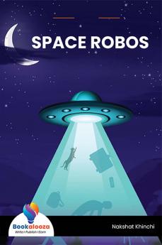 SPACE ROBOS - Bookalooza