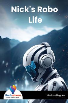 Nick's Robo Life - Bookalooza
