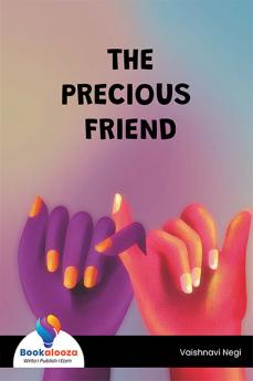 THE PRECIOUS FRIEND - Bookalooza