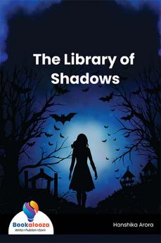 The Library of Shadows - Bookalooza