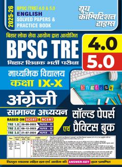 2025-26 BPSC TRE 4 & 5 Class IX-X English & GS Solved Papers & Practice Book 198 395.