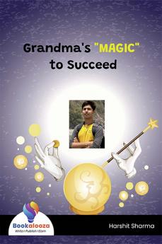 Grandma's "MAGIC" to Succeed - Bookalooza