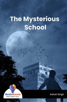 The Mysterious School - Bookalooza