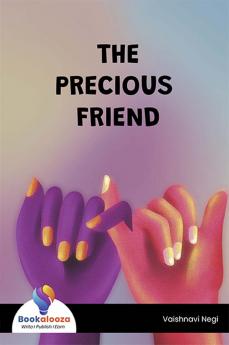 THE PRECIOUS FRIEND - Bookalooza