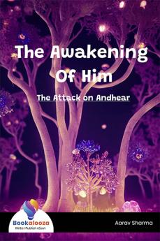 The Awakening Of Him - Bookalooza