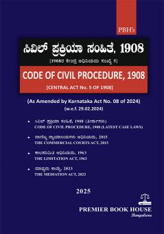 CODE OF CIVIL PROCEDURE 1908 (Kannada) (2025 Edition)
