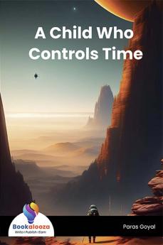 A Child Who Controls Time - Bookalooza