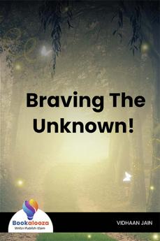Braving The Unknown! - Bookalooza