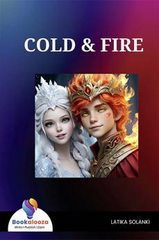 COLD & FIRE - Bookalooza