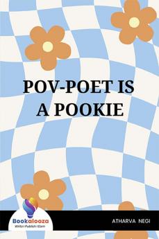 POV-POET IS A POOKIE - Bookalooza