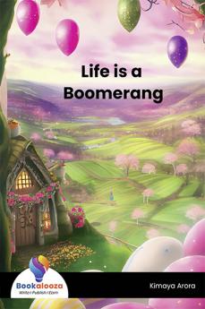 Life is a Boomerang - Bookalooza