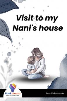 Visit to my Nani's house - Bookalooza