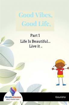 Good Life, Good Vibes - Bookalooza
