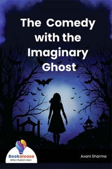 The Comedy with the Imaginary Ghost - Bookalooza