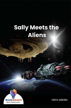 Sally Meets the Aliens - Bookalooza
