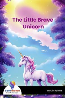 The Little Brave Unicorn - Bookalooza