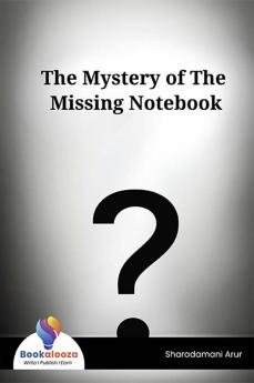 The Mystery of The Missing Notebook - Bookalooza