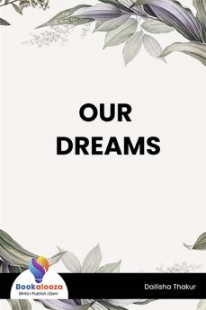 OUR DREAMS - Bookalooza