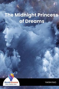 The Midnight Princess of Dreams - Bookalooza