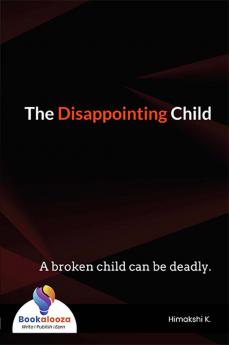 The Disappointing Child - Bookalooza